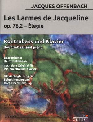Offenbach,&#x20;J&#x3A;&#x20;Les&#x20;Larmes&#x20;de&#x20;Jacqueline&#x20;op.&#x20;76,2