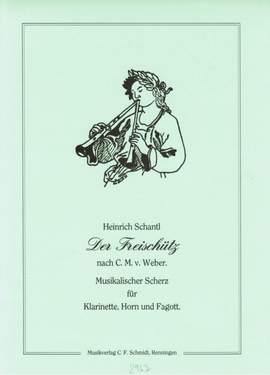 Schantl, H: Der Freischütz