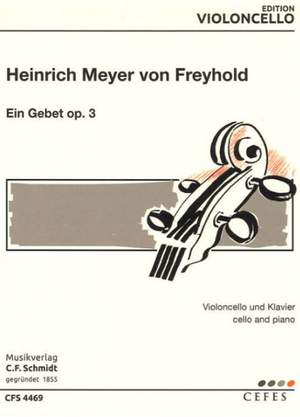Meyer von Freyhold, H: Ein Gebet op. 3 op. 3