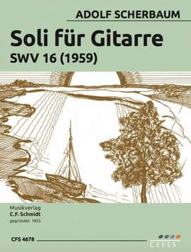 Scherbaum, A: Soli für Gitarre SWV 16