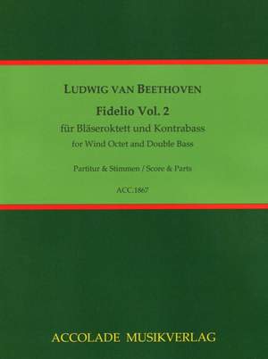 Beethoven, L v: Fidelio Vol. 2