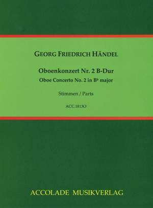 Handel, G F: Oboe Concerto No. 2 in Bb major HWV 302a