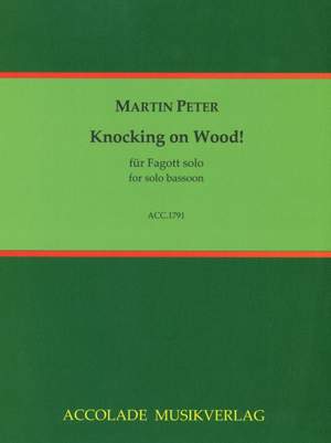 Peter, M: Knocking on Wood!