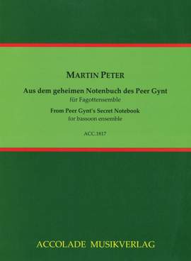 Peter, M: Aus dem geheimen Notenbuch des Peer Gynt