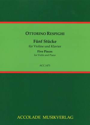 Respighi, O: Fünf Stücke