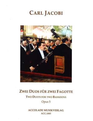 Jacobi, C: Zwei Duos für zwei Fagotte op. 5