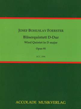 Foerster, J B: Bläserquintett D-Dur op. 95