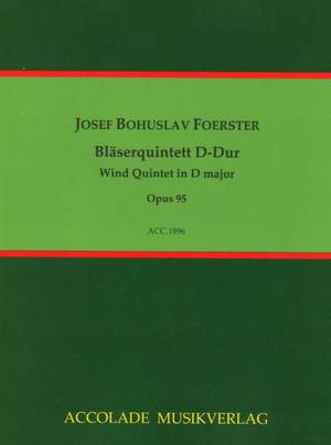 Foerster, J B: Wind Quintet in D major op. 95