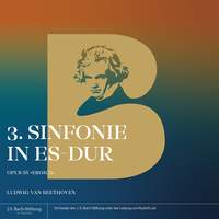 Beethoven: Symphony No. 3 in E flat major, Op. 55 'Eroica'