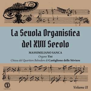 La Scuola Organistica de XVII Seco Vol. II