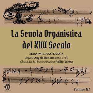 La Scuola Organistica delVII Secolo Vol. III