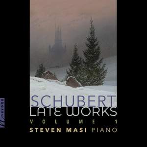 Schubert Late Works Volume 1
