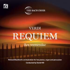 Verdi Requiem: Richard Blackford's orchestration for two pianos, organ and percussion, Requiem, Dies Irae: V. Rex tremendae
