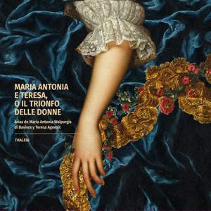 Maria Antonia e Teresa, o il trionfo delle donne