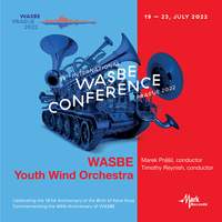 2022 WASBE Prague - WASBE Youth Wind Orchestra, International