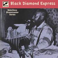 Matchbox Bluesmaster Series Volume 11: Black Diamond Express