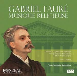 Gabriel Fauré: Musique Religieuse