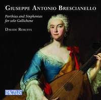 Giuseppe Antonio Brescianello: Partite E Sinfonie Per Gallichone Solo (ca. 1740)