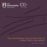 The Centennial Collection: Vol. 5, Songs, Stories, and Dances