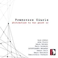 Francesco Ciurlo: Abstraction to the point of - Divertimento Ensemble