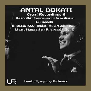 Antal Dorati conducts Respighi, Enescu and Liszt