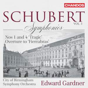 Schubert Symphonies Vol. 3: Nos. 1 and 4