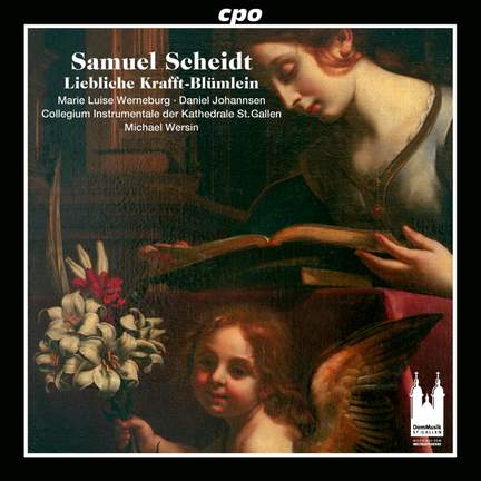 Samuel Scheidt: Liebliche Krafft-Blümlein