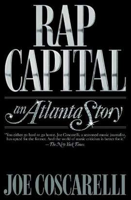 Rap Capital: An Atlanta Story