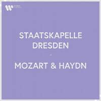 Staatskapelle Dresden - Mozart, Haydn