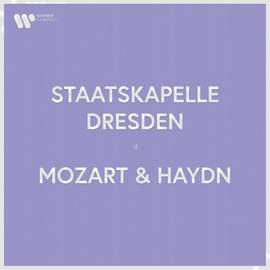 Staatskapelle Dresden - Mozart, Haydn