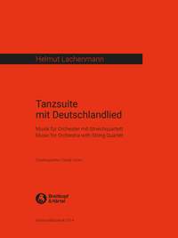 Lachenmann, Helmut: Tanzsuite mit Deutschlandlied