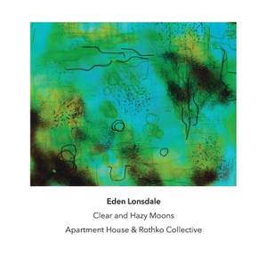 Eden Lonsdale: Clear and Hazy Moons