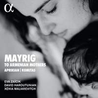 Mayrig: To Armenian Mothers