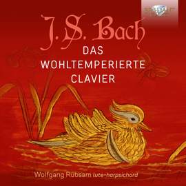 J.S. Bach: Das Wohltemperierte Clavier