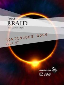 David Braid: Continuous Song Opus 57