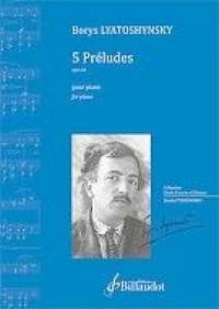 Borys Lyatoshynsky: 5 Preludes Op. 44