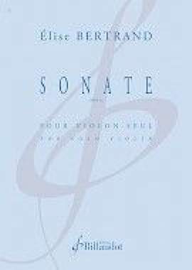 Elise Bertand: Sonate Op. 16