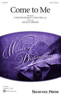 David W. Brewer: Come to Me