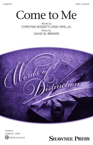 David W. Brewer: Come to Me
