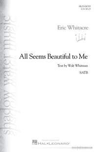 Eric Whitacre: All Seems Beautiful to Me