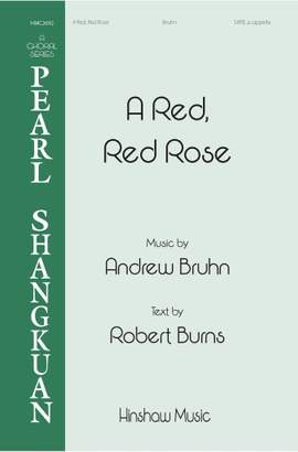 Andrew Bruhn: A Red, Red Rose