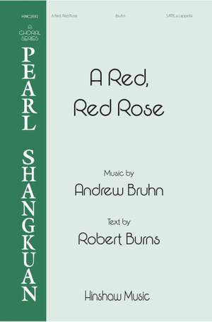 Andrew Bruhn: A Red, Red Rose