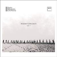 Polish Concerti Vol. 1
