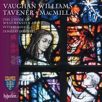 Vaughan Williams, Macmillan & Tavener: Choral Works