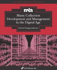 Music Collection Development and Management in the Digital Age