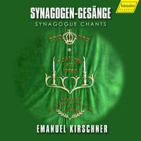 Emanuel Kirschner - Synagogue Chants