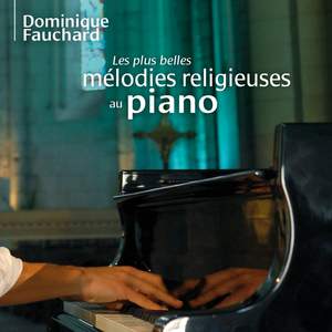 Les plus belles mélodies religieuses au piano