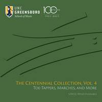 The Centennial Collection: Vol. 4 - Toe Tappers, Marches, and More