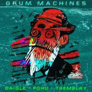 Daigle, M.: Drum Machines [stereo]