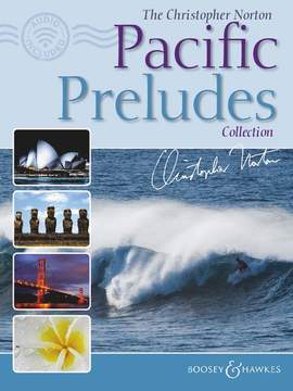 Norton, C: The Christopher Norton Pacific Preludes Collection